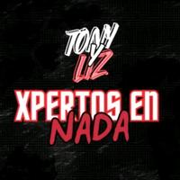 original sound - TONY Y LIZ XPERTOS EN NADA